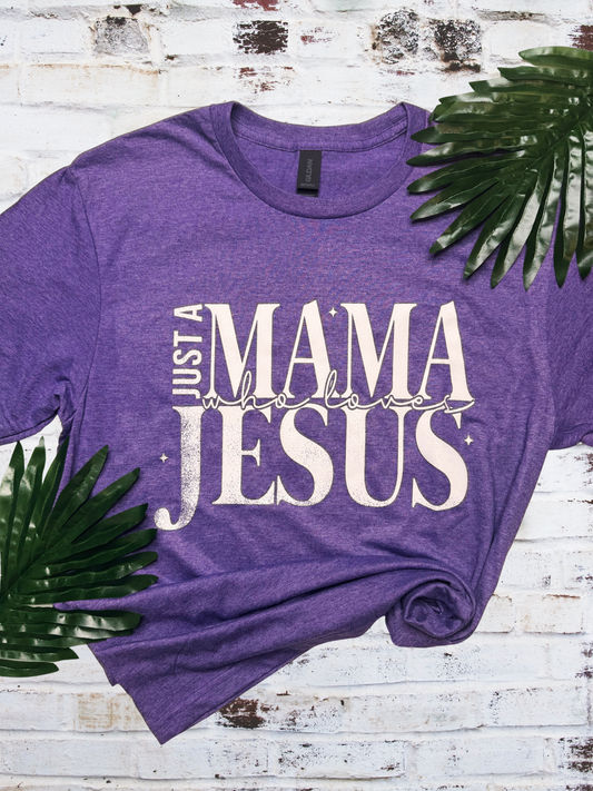 Just A Mama Who Loves Jesus T-Shirt