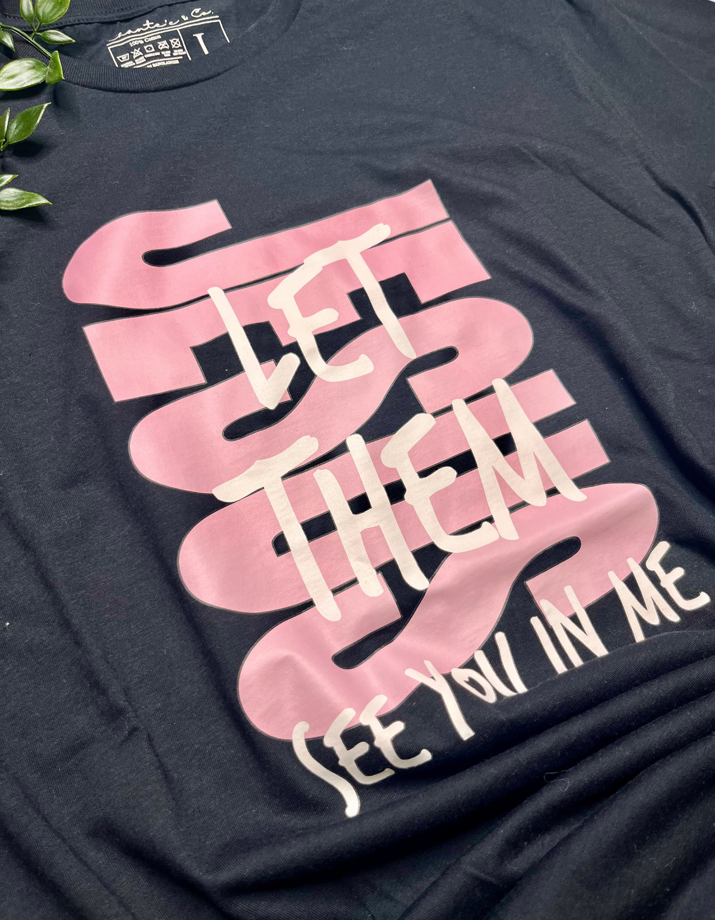 Jesus Let Them T-Shirt