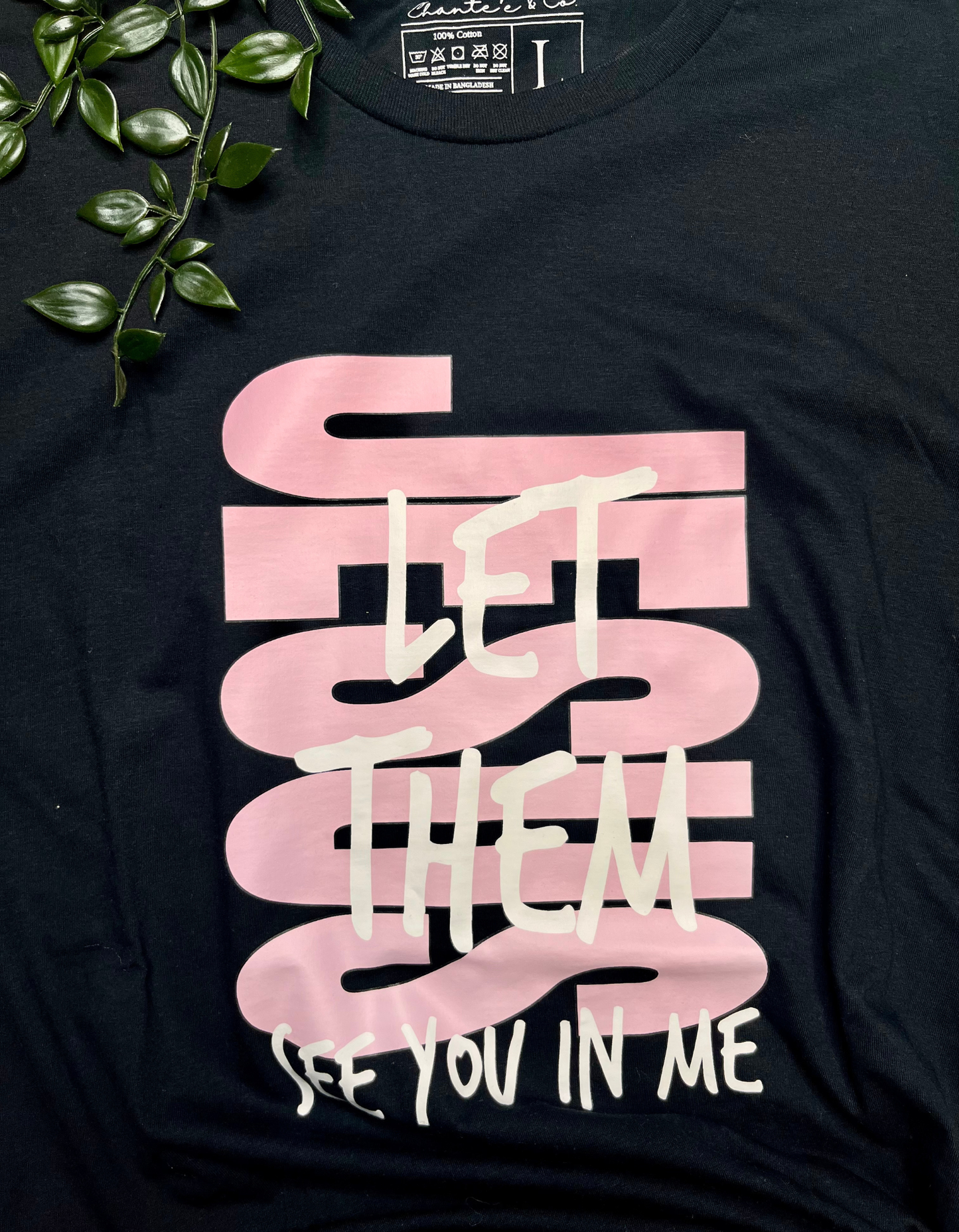 Jesus Let Them T-Shirt